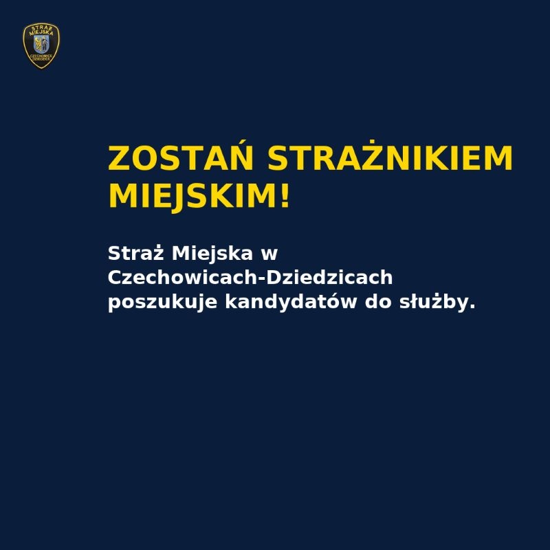 zdjęcie: Nabór na stanowisko Strażnika Miejskiego!